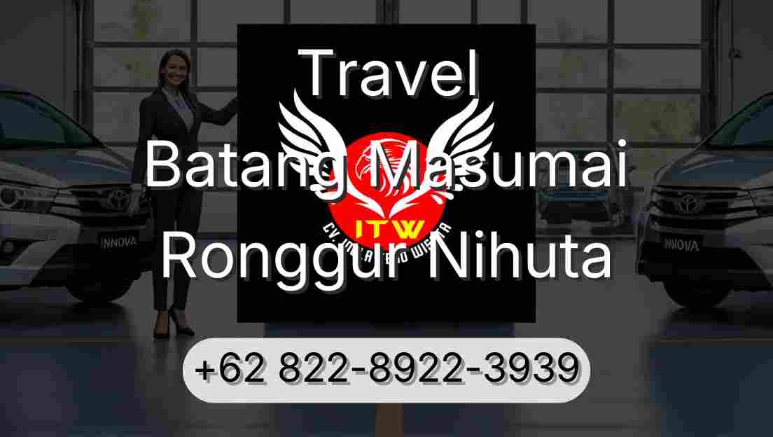 Travel Batang Masumai Ronggur Nihuta