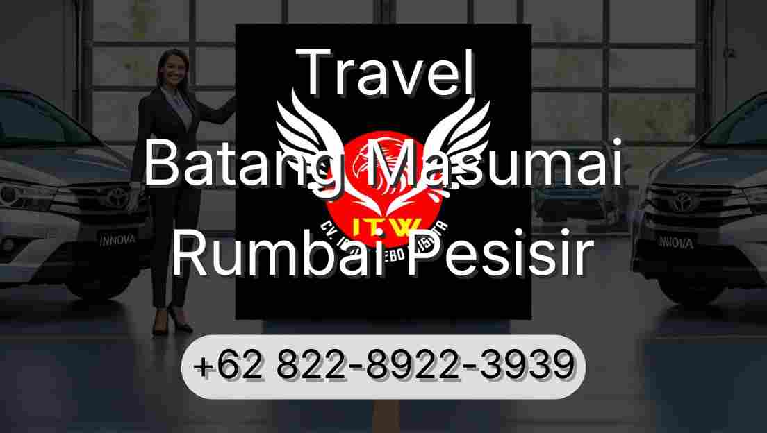 Travel Batang Masumai Rumbai Pesisir