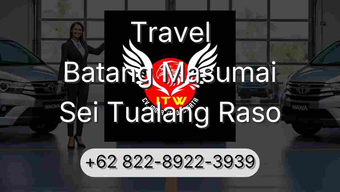 Travel Batang Masumai Sei Tualang Raso