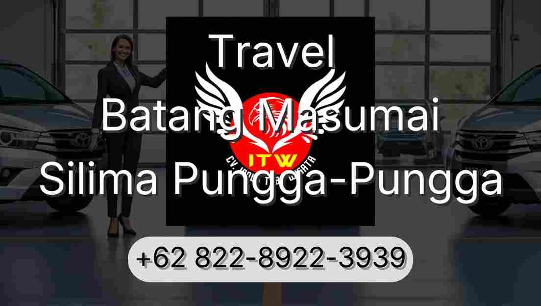 Travel Batang Masumai Silima Pungga-Pungga