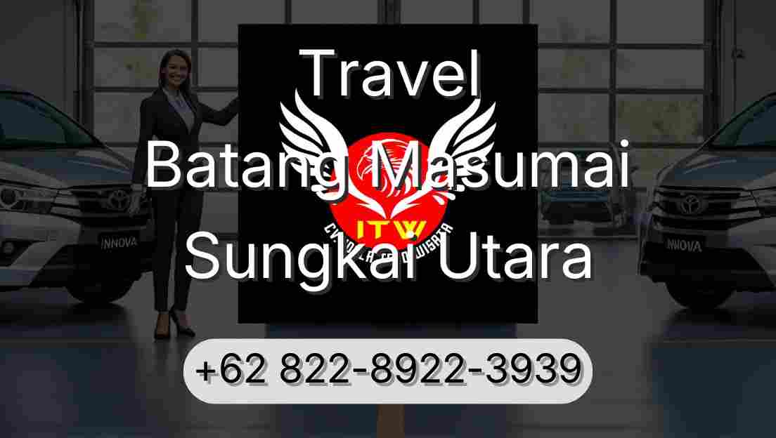 Travel Batang Masumai Sungkai Utara