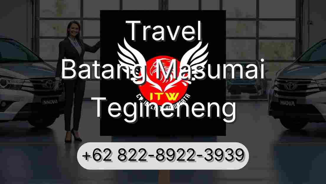 Travel Batang Masumai Tegineneng