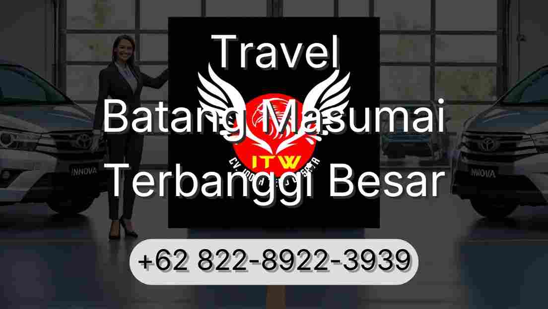 Travel Batang Masumai Terbanggi Besar