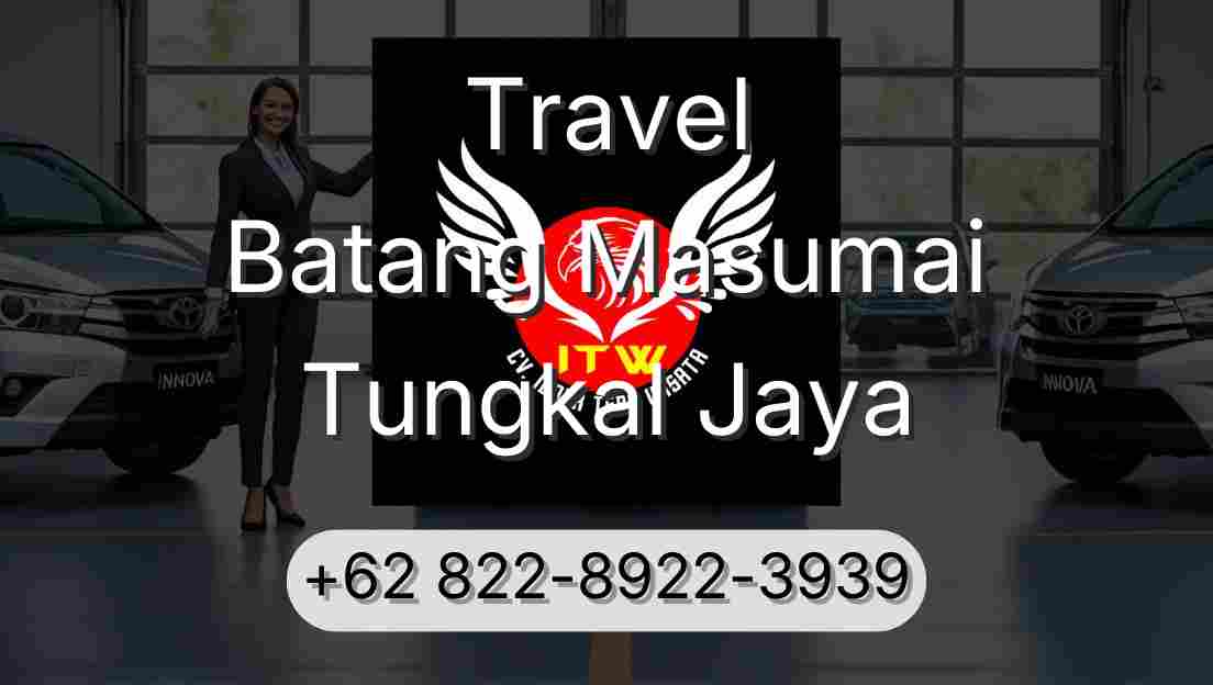 Travel Batang Masumai Tungkal Jaya