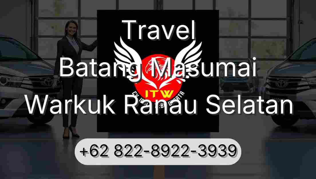 Travel Batang Masumai Warkuk Ranau Selatan