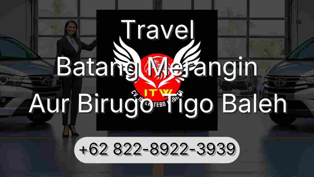 Travel Batang Merangin Aur Birugo Tigo Baleh