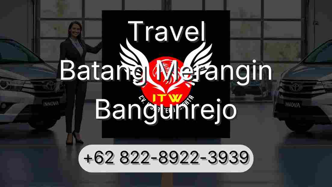 Travel Batang Merangin Bangunrejo