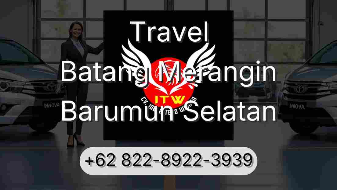 Travel Batang Merangin Barumun Selatan