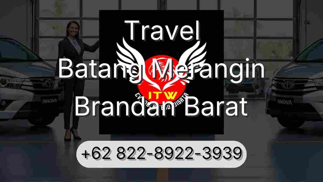 Travel Batang Merangin Brandan Barat
