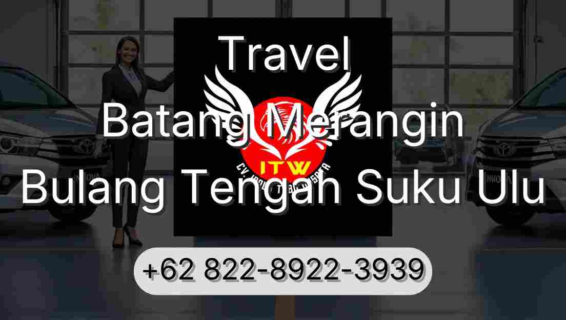 Travel Batang Merangin Bulang Tengah Suku Ulu
