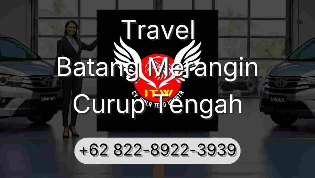 Travel Batang Merangin Curup Tengah