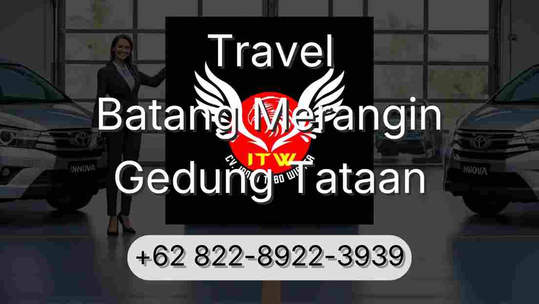 Travel Batang Merangin Gedung Tataan