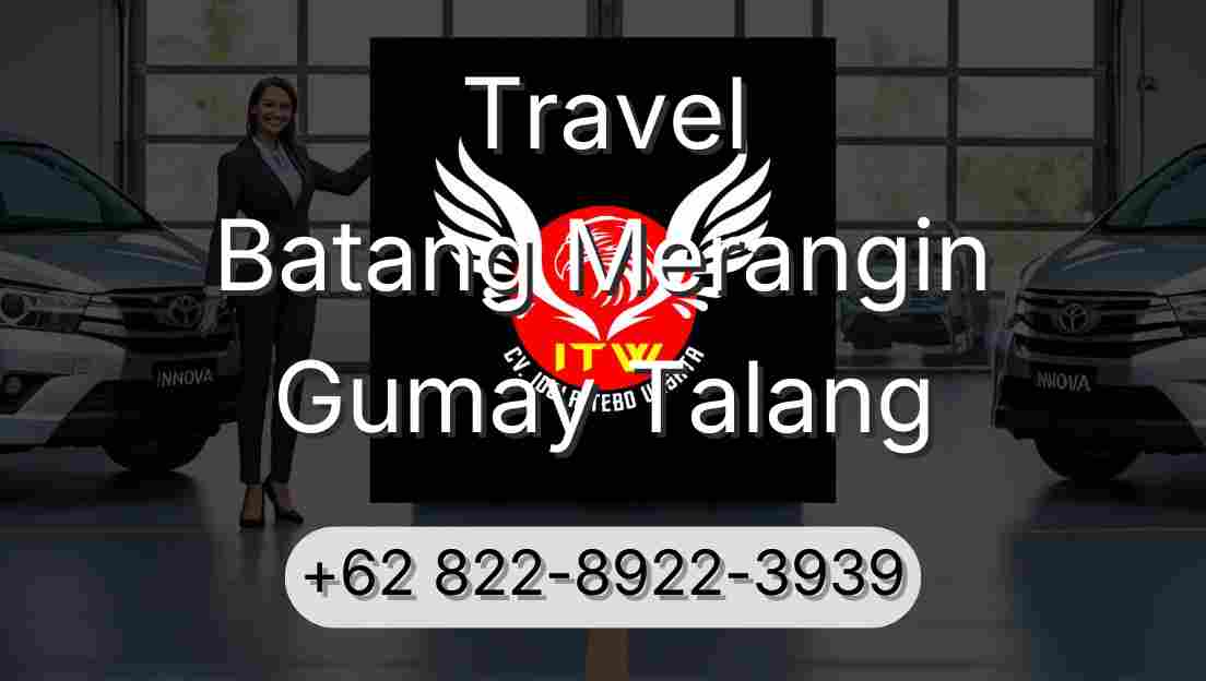 Travel Batang Merangin Gumay Talang