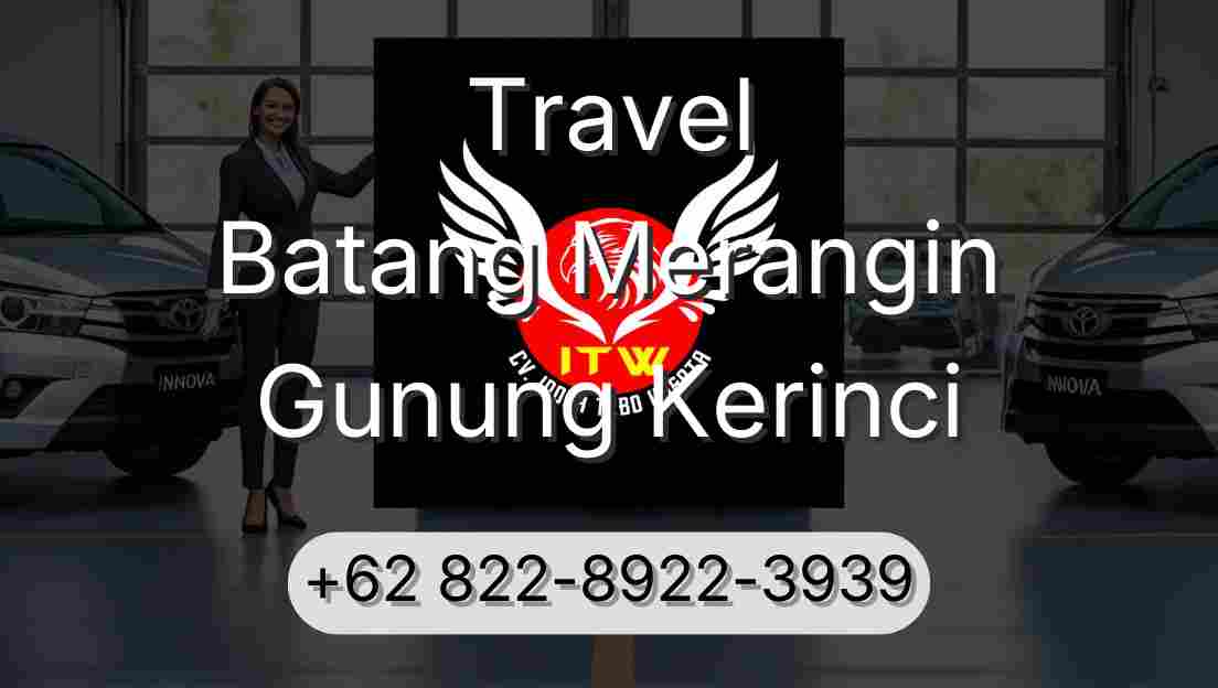 Travel Batang Merangin Gunung Kerinci