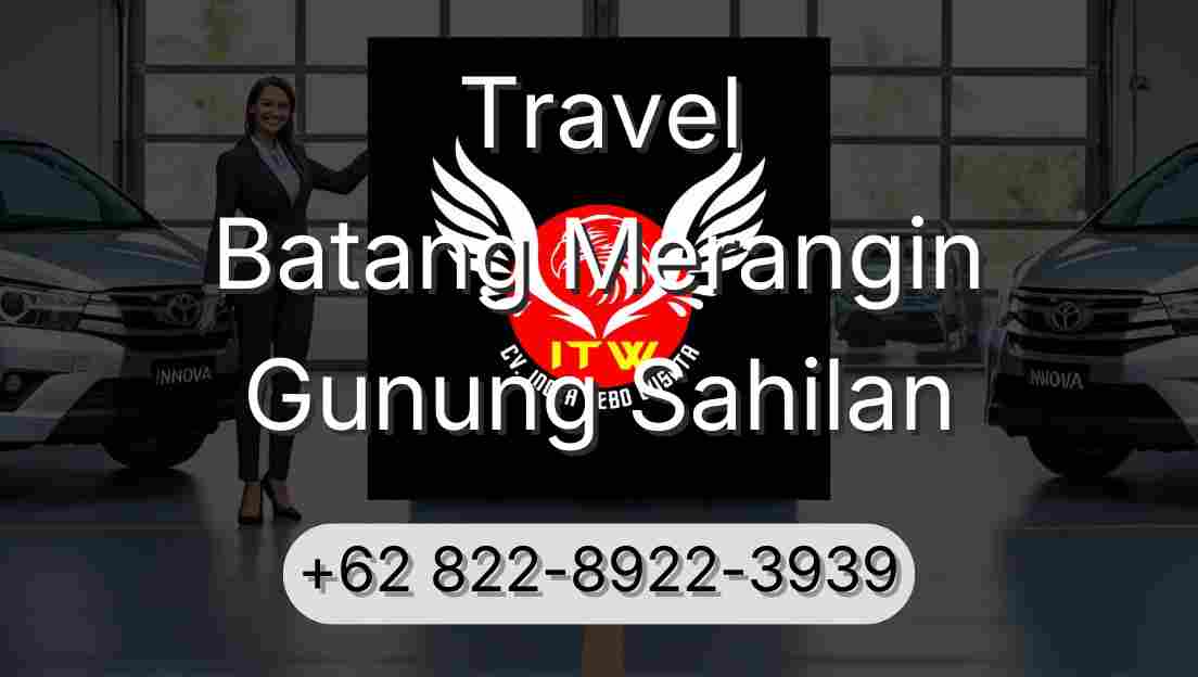 Travel Batang Merangin Gunung Sahilan