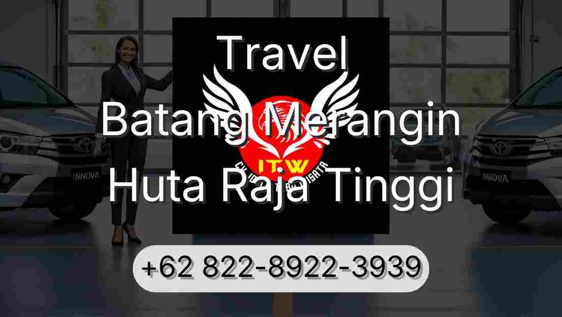 Travel Batang Merangin Huta Raja Tinggi