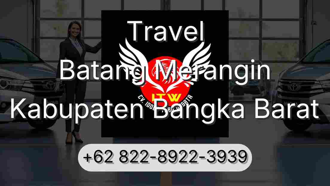 Travel Batang Merangin Kabupaten Bangka Barat