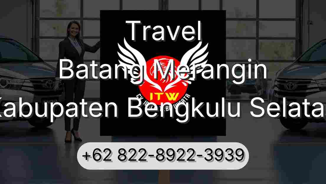 Travel Batang Merangin Kabupaten Bengkulu Selatan