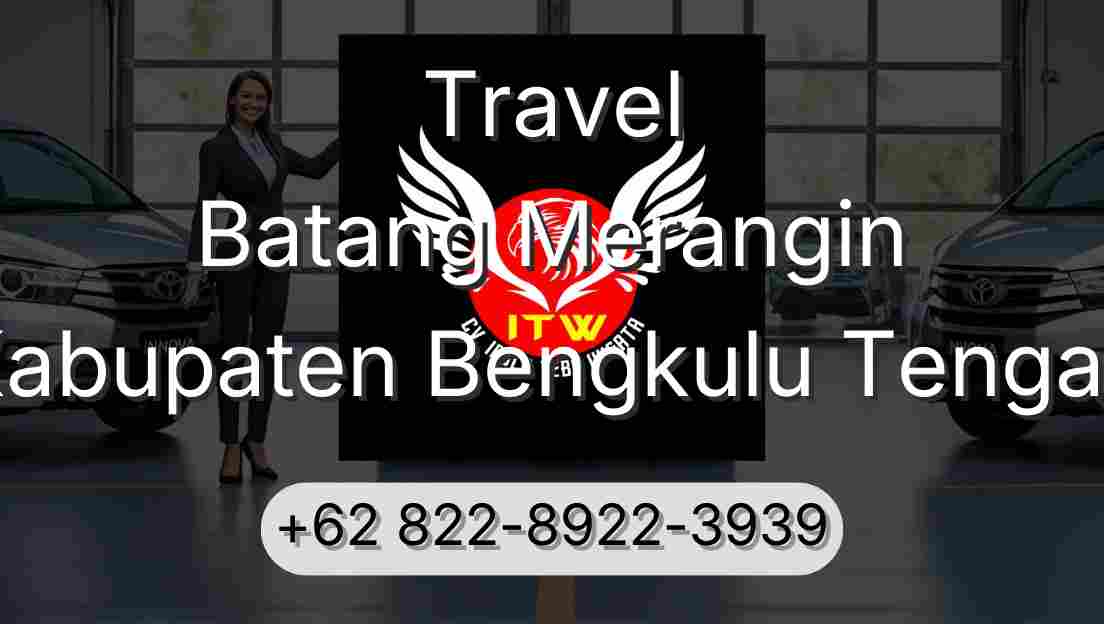 Travel Batang Merangin Kabupaten Bengkulu Tengah
