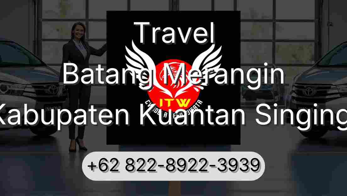 Travel Batang Merangin Kabupaten Kuantan Singingi