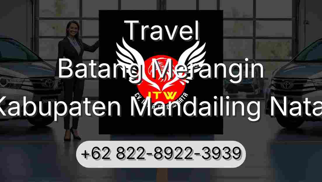 Travel Batang Merangin Kabupaten Mandailing Natal