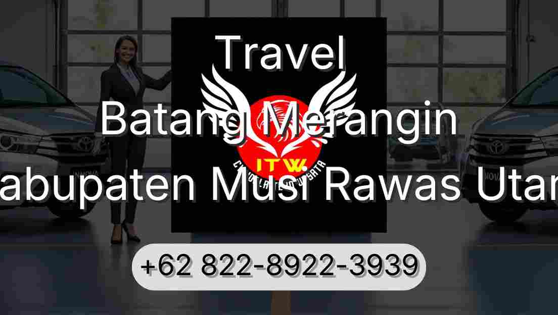 Travel Batang Merangin Kabupaten Musi Rawas Utara