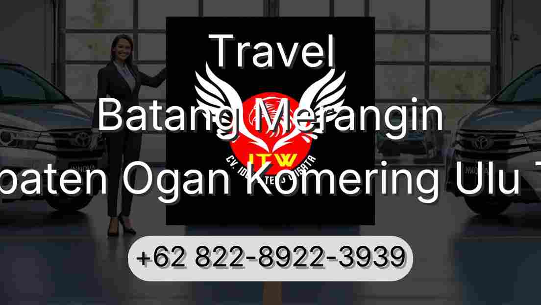 Travel Batang Merangin Kabupaten Ogan Komering Ulu Timur