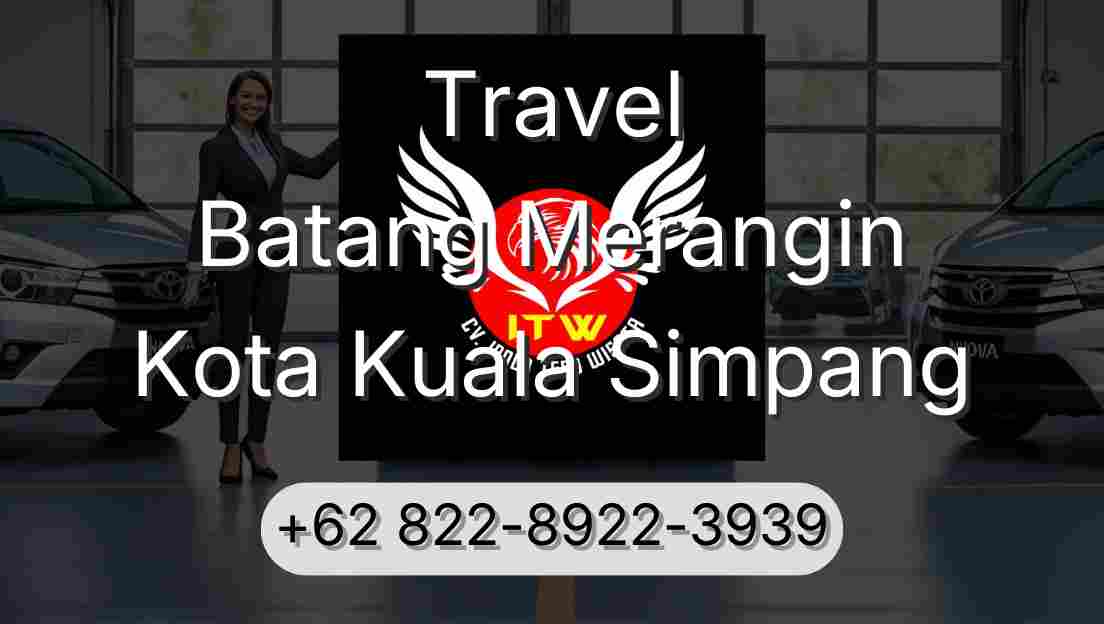 Travel Batang Merangin Kota Kuala Simpang