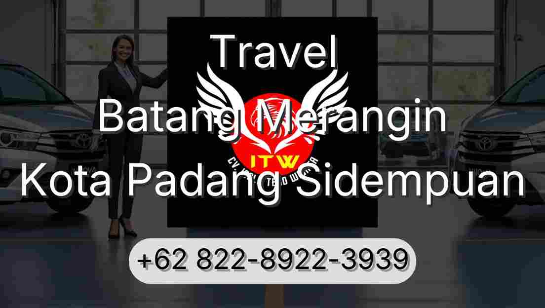 Travel Batang Merangin Kota Padang Sidempuan