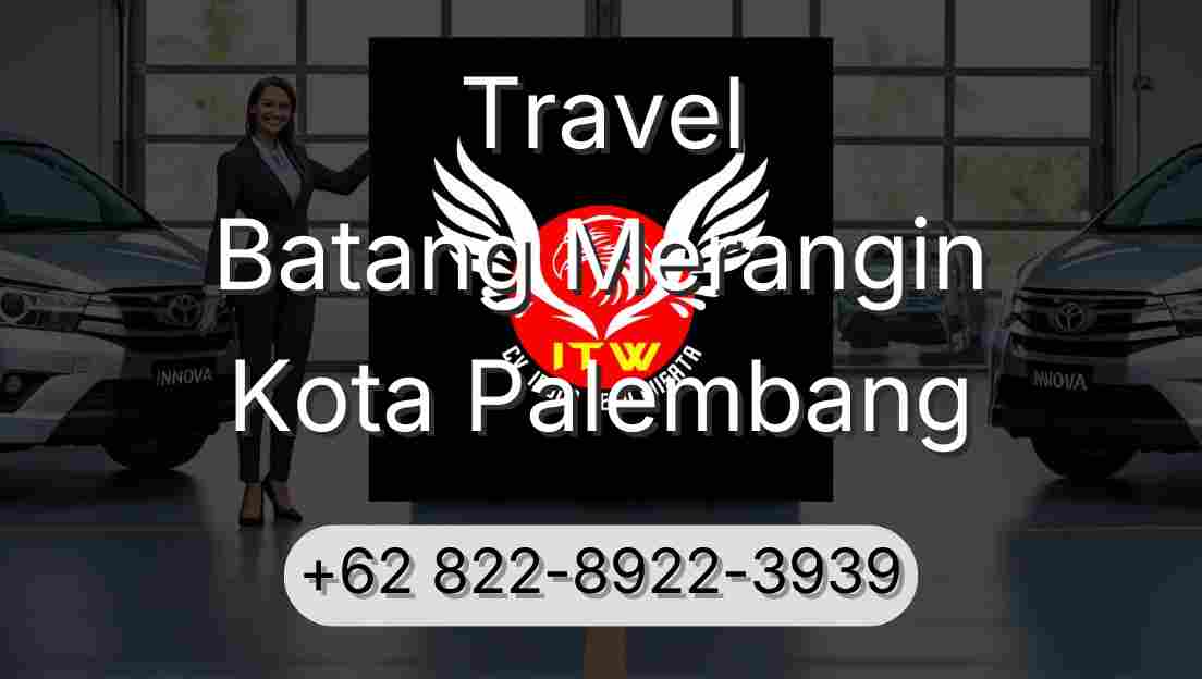Travel Batang Merangin Kota Palembang