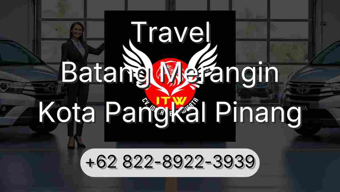 Travel Batang Merangin Kota Pangkal Pinang