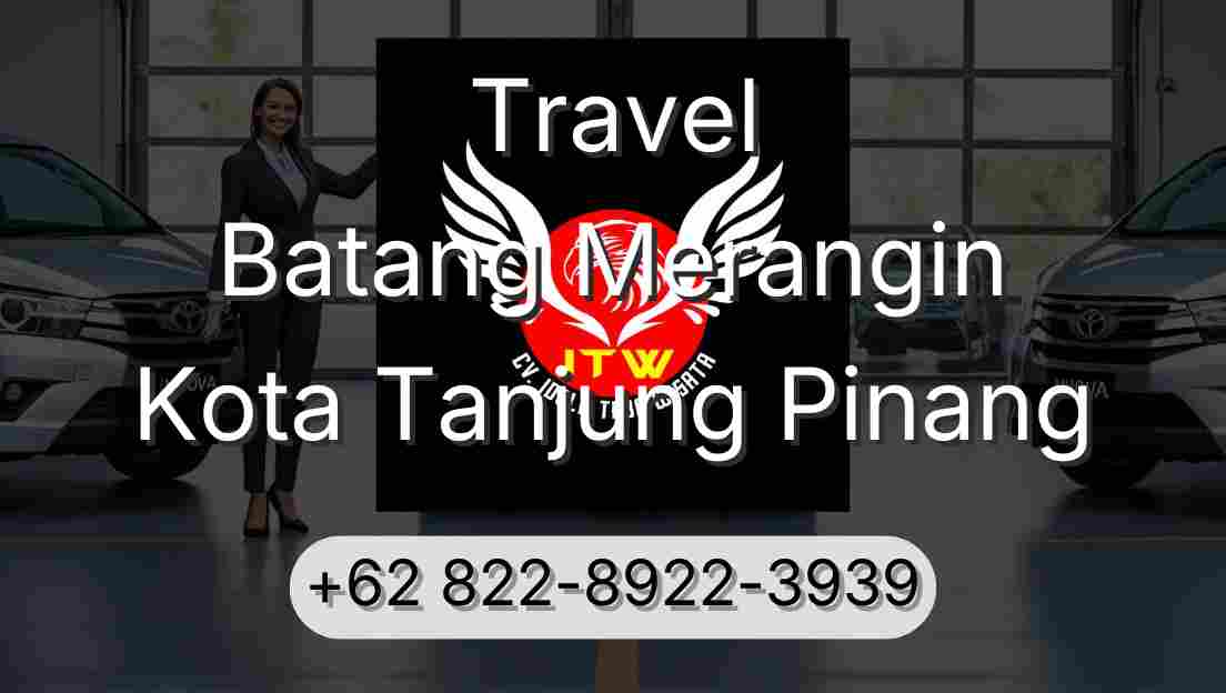 Travel Batang Merangin Kota Tanjung Pinang