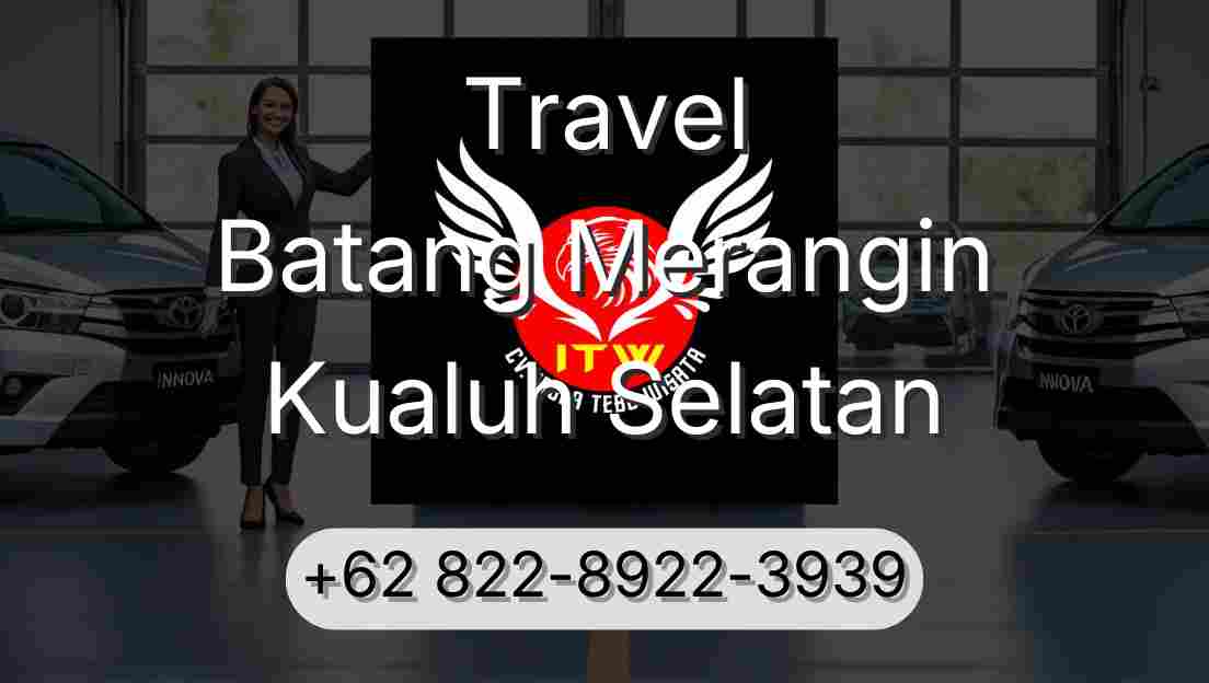 Travel Batang Merangin Kualuh Selatan