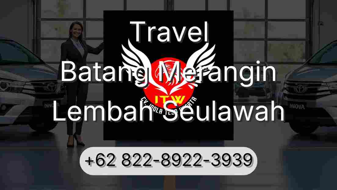 Travel Batang Merangin Lembah Seulawah
