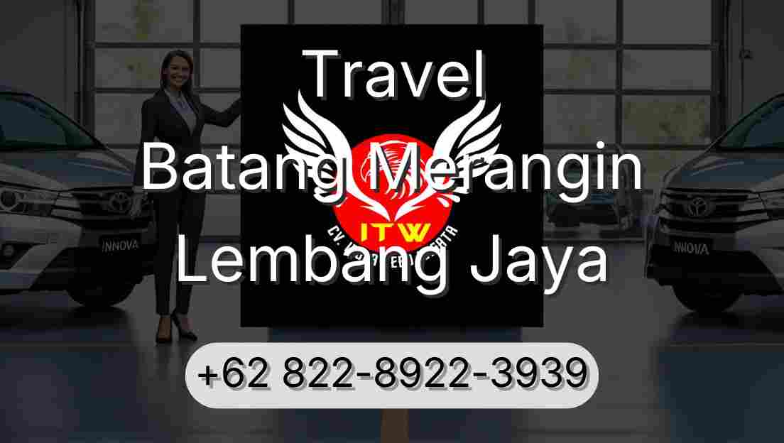 Travel Batang Merangin Lembang Jaya