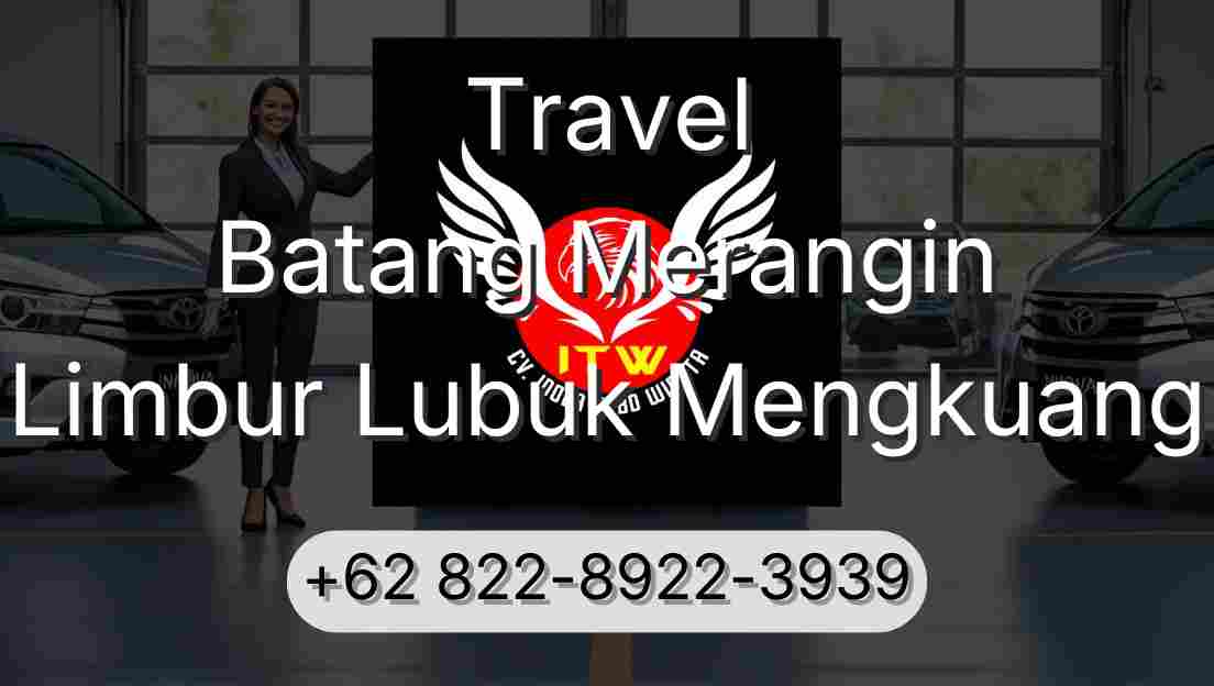 Travel Batang Merangin Limbur Lubuk Mengkuang