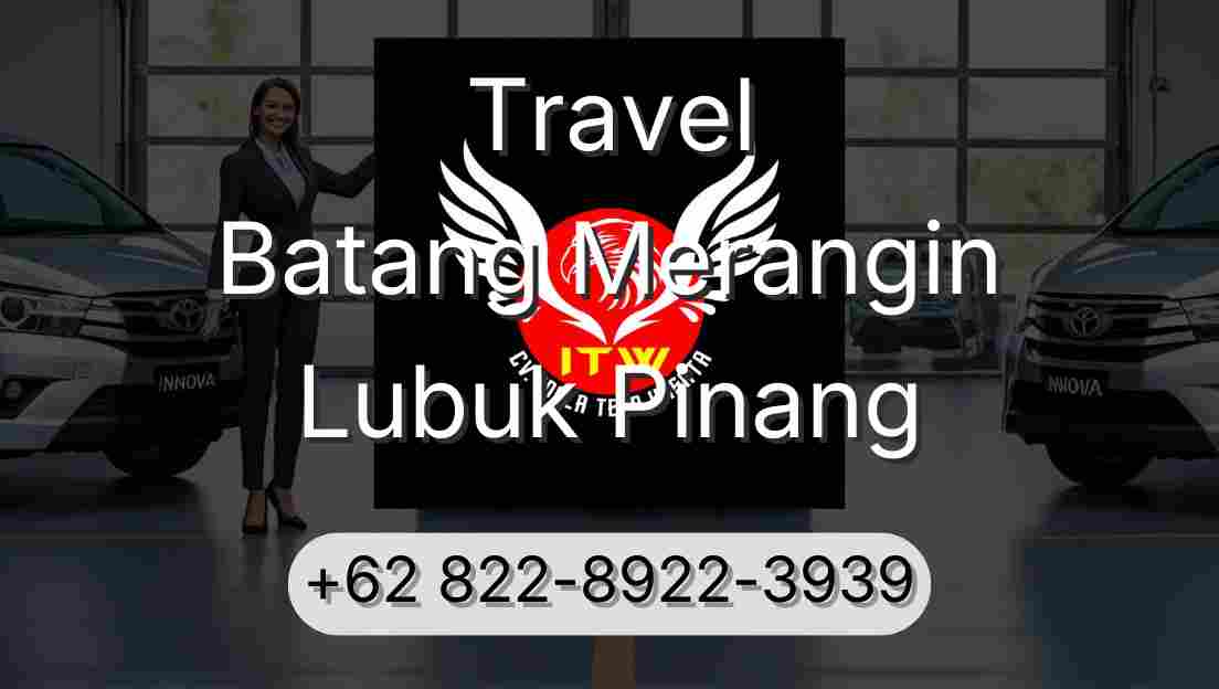 Travel Batang Merangin Lubuk Pinang