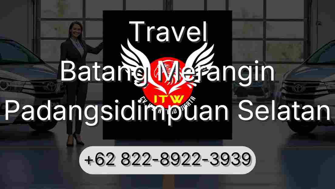 Travel Batang Merangin Padangsidimpuan Selatan