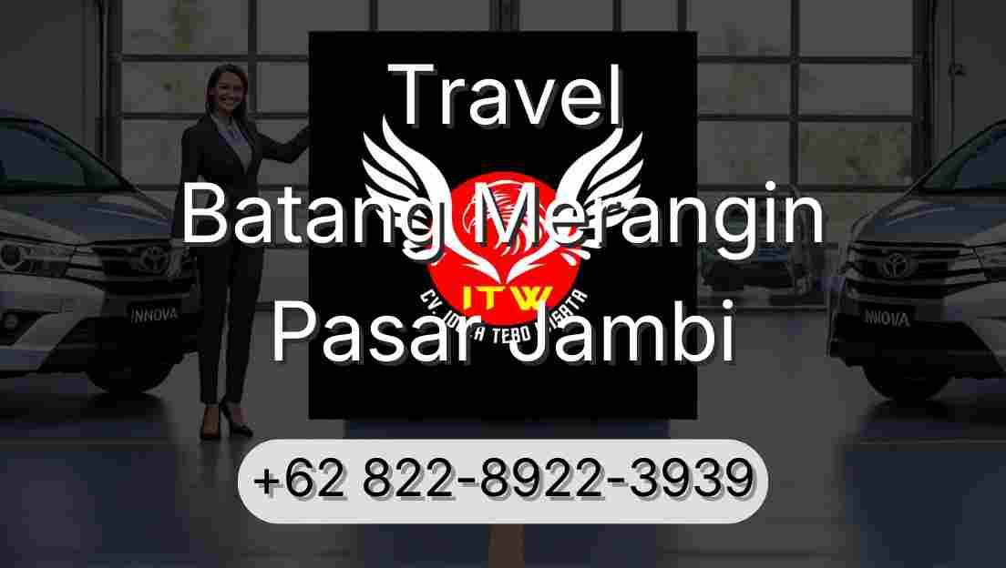 Travel Batang Merangin Pasar Jambi