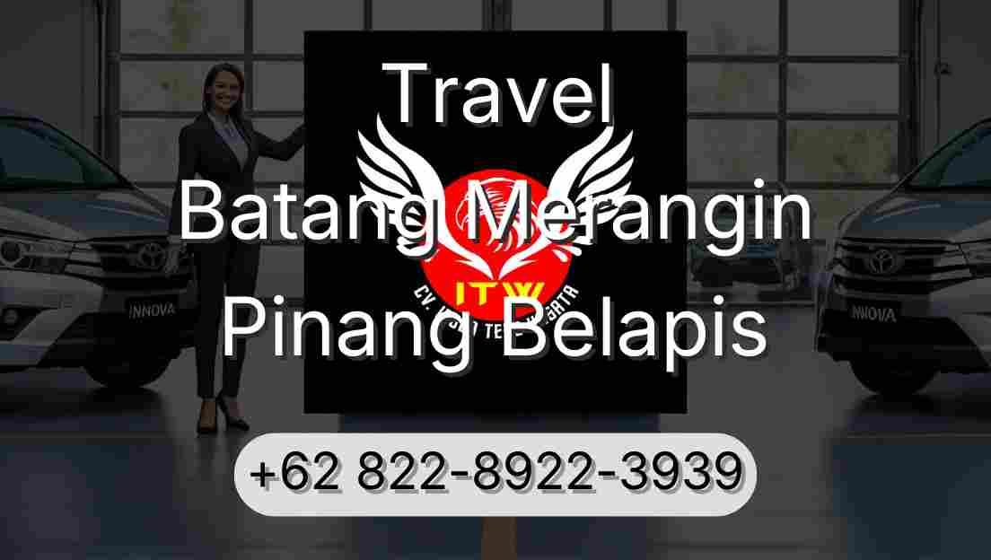 Travel Batang Merangin Pinang Belapis