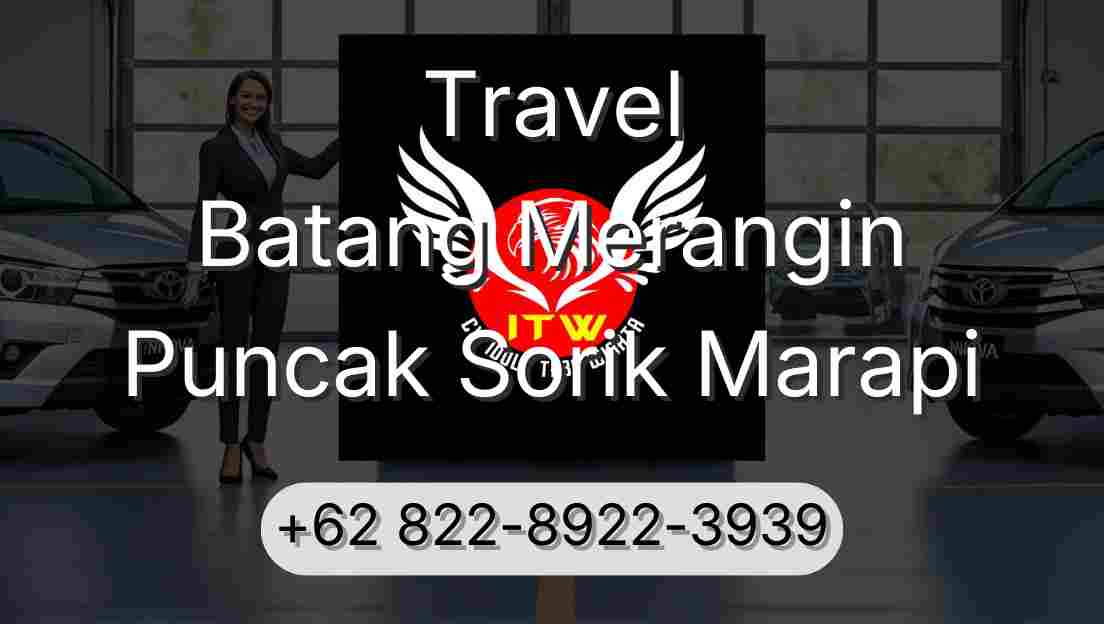 Travel Batang Merangin Puncak Sorik Marapi