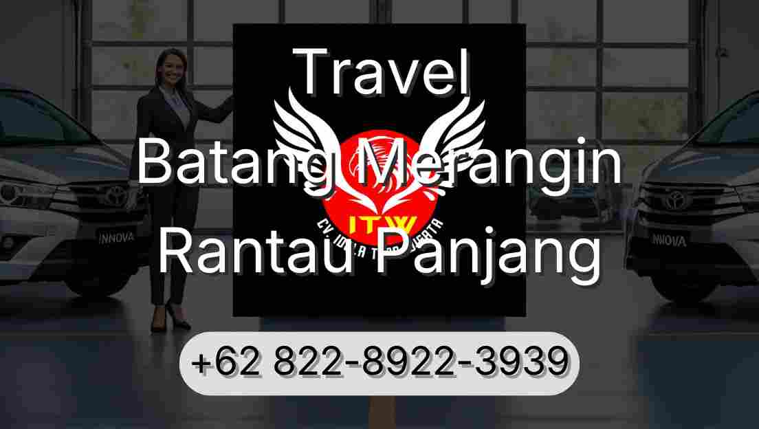 Travel Batang Merangin Rantau Panjang