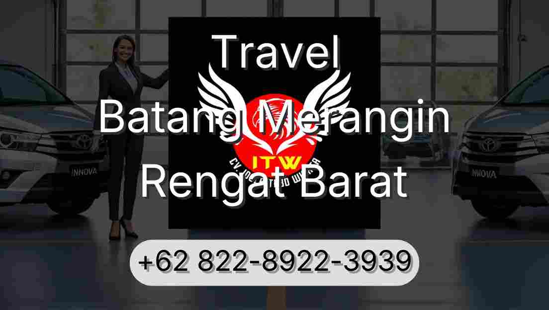 Travel Batang Merangin Rengat Barat