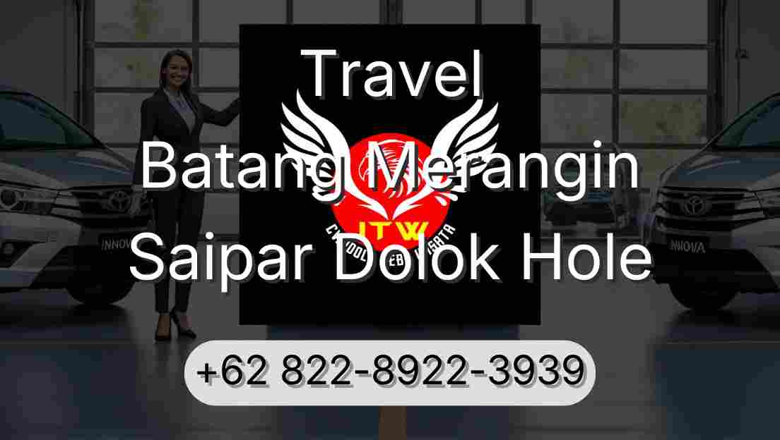 Travel Batang Merangin Saipar Dolok Hole