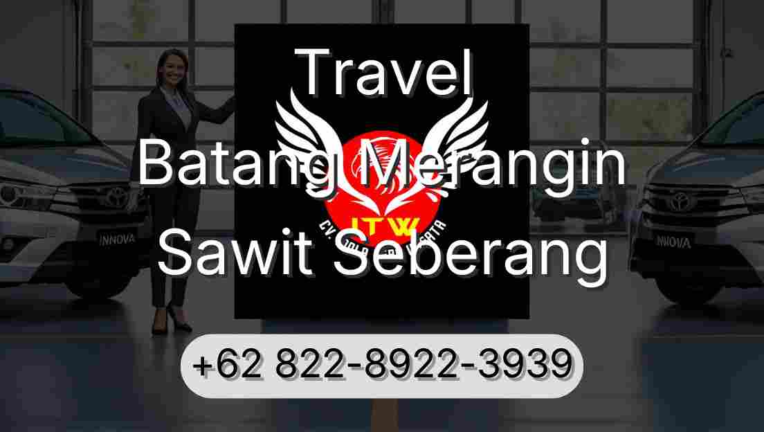 Travel Batang Merangin Sawit Seberang