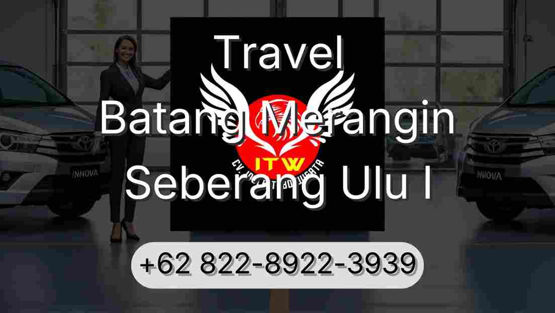 Travel Batang Merangin Seberang Ulu I