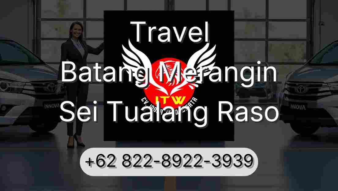 Travel Batang Merangin Sei Tualang Raso