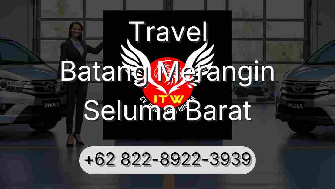 Travel Batang Merangin Seluma Barat