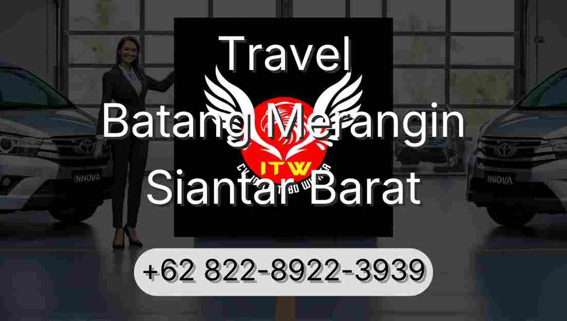 Travel Batang Merangin Siantar Barat