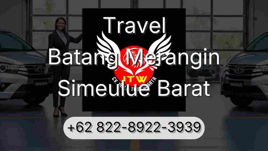 Travel Batang Merangin Simeulue Barat